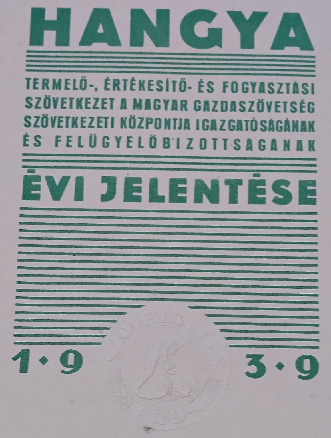 A Hangya Szövetkezet közgyűlési jelentései